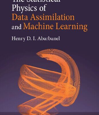 خرید و دانلود نسخه کامل کتاب The Statistical Physics of Data Assimilation and Machine Learning
