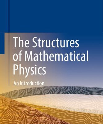 خرید و دانلود نسخه کامل کتاب The Structures of Mathematical Physics: An Introduction