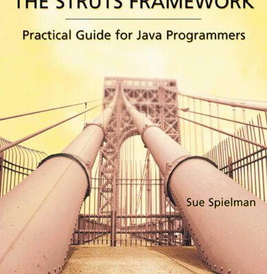 خرید و دانلود نسخه کامل کتاب The Struts Framework: Practical Guide for Java Programmers (The Practical Guides)