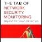 خرید و دانلود نسخه کامل کتاب The Tao of network security monitoring beyond intrusion detection