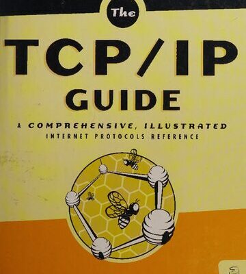 خرید و دانلود نسخه کامل کتاب The TCP/IP Guide: A Comprehensive, Illustrated Internet Protocols Reference