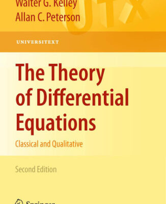 خرید و دانلود نسخه کامل کتاب The theory of differential equations: Classical and qualitative
