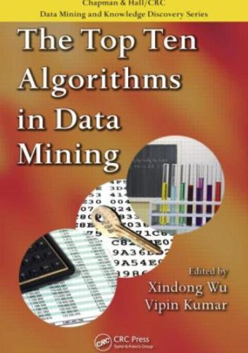 خرید و دانلود نسخه کامل کتاب The Top Ten Algorithms in Data Mining_686b7d14adae7.jpeg خرید و دانلود نسخه کامل کتاب The Top Ten Algorithms in Data Mining