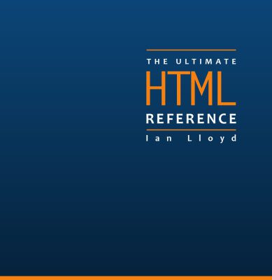 خرید و دانلود نسخه کامل کتاب The Ultimate HTML Reference