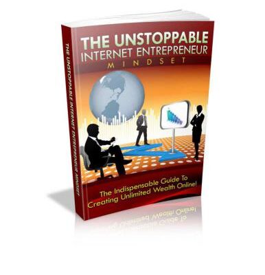 خرید و دانلود نسخه کامل کتاب The unstoppable Internet entrepreneur mindset. The indispensable guide to creating unlimited wealth online
