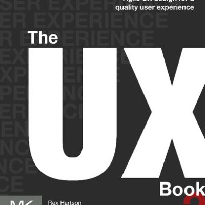 خرید و دانلود نسخه کامل کتاب The UX Book: Agile UX Design for a Quality User Experience