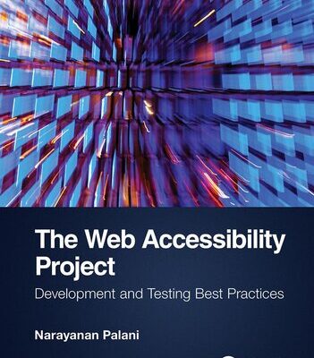 خرید و دانلود نسخه کامل کتاب The Web Accessibility Project: Development and Testing Best Practices