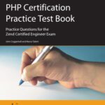 خرید و دانلود نسخه کامل کتاب The Zend PHP Certification Practice Test Book: Practice Questions for the Zend Certified Engineer Exam