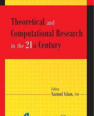 خرید و دانلود نسخه کامل کتاب Theoretical and Computational Research in the 21th Century