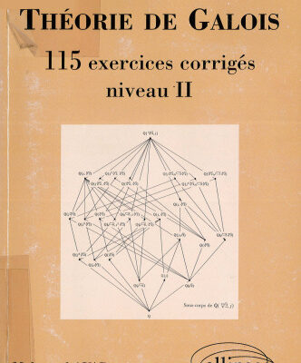 خرید و دانلود نسخه کامل کتاب Théorie de Galois : 115 exercices corrigés – niveau II