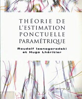 خرید و دانلود نسخه کامل کتاب Théorie de l’estimation ponctuelle paramétrique
