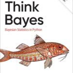 خرید و دانلود نسخه کامل کتاب Think Bayes: Bayesian Statistics in Python
