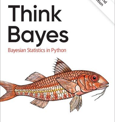 خرید و دانلود نسخه کامل کتاب Think Bayes: Bayesian Statistics in Python
