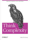 خرید و دانلود نسخه کامل کتاب Think Complexity: Complexity Science and Computational Modeling