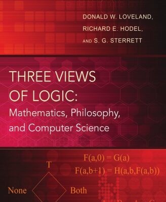 خرید و دانلود نسخه کامل کتاب Three Views of Logic: Mathematics, Philosophy, and Computer Science