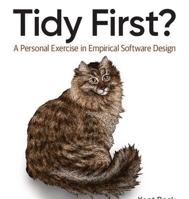 خرید و دانلود نسخه کامل کتاب Tidy First?: A Personal Exercise in Empirical Software Design