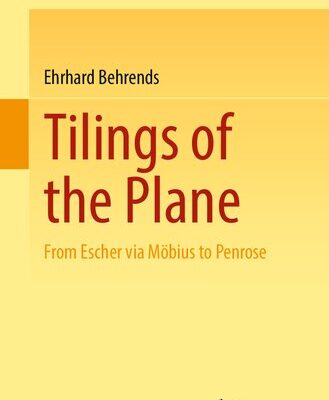 خرید و دانلود نسخه کامل کتاب Tilings of the Plane: From Escher via Möbius to Penrose