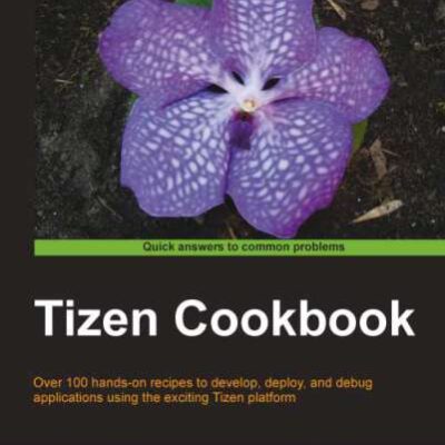 خرید و دانلود نسخه کامل کتاب Tizen Cookbook