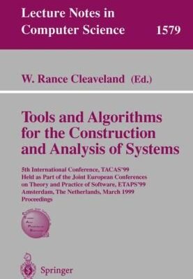 خرید و دانلود نسخه کامل کتاب Tools and Algorithms for the Construction and Analysis of Systems: 5th International Conference, TACAS’99 Held as Part of the Joint European Conferences on Theory and Practice of Software, ETAPS’99 Amsterdam, The Netherlands, March 22–28, 1999 Proceedings