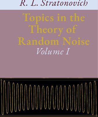 خرید و دانلود نسخه کامل کتاب Topics in the Theory of Random Noise, Volume I
