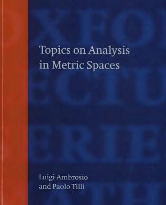 خرید و دانلود نسخه کامل کتاب Topics on analysis in metric spaces