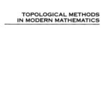 خرید و دانلود نسخه کامل کتاب Topological methods in modern mathematics: Symposium Milnor’s 60 birthday