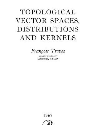 خرید و دانلود نسخه کامل کتاب Topological vector spaces, distributions and kernels