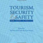 خرید و دانلود نسخه کامل کتاب Tourism, Security and Safety: From Theory to Practice (The Management of Hospitality and Tourism Enterprises)