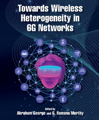 خرید و دانلود نسخه کامل کتاب Towards Wireless Heterogeneity in 6G Networks