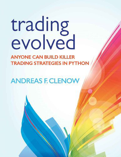 خرید و دانلود نسخه کامل کتاب Trading Evolved: Anyone Can Build Killer Trading Strategies in Python_686f502df09c2.jpeg خرید و دانلود نسخه کامل کتاب Trading Evolved: Anyone Can Build Killer Trading Strategies in Python