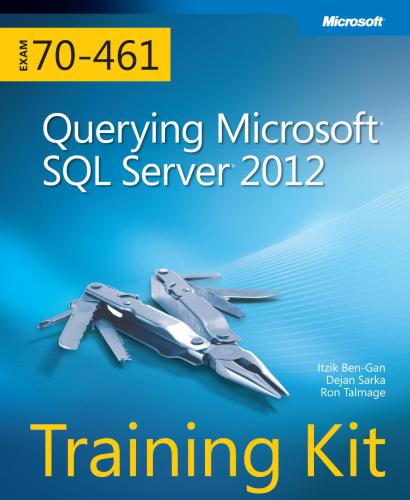 خرید و دانلود نسخه کامل کتاب Training Kit (Exam 70-461): Querying Microsoft SQL Server 2012_6866ff8c9d649.jpeg خرید و دانلود نسخه کامل کتاب Training Kit (Exam 70-461): Querying Microsoft SQL Server 2012