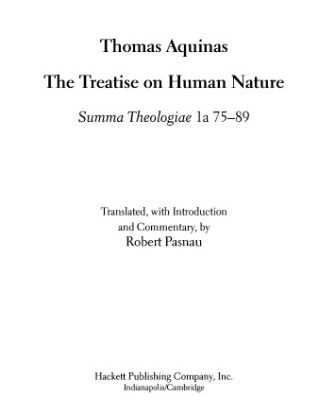 خرید و دانلود نسخه کامل کتاب Treatise on Human Nature: Summa Theologiae 1A 75-89 (The Hackett Aquinas Project)