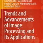 خرید و دانلود نسخه کامل کتاب Trends and Advancements of Image Processing and Its Applications