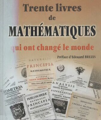 خرید و دانلود نسخه کامل کتاب Trente livres de mathématiques qui ont changé le monde