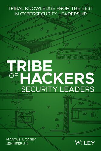 خرید و دانلود نسخه کامل کتاب Tribe of Hackers Security Leaders: Tribal Knowledge from the Best in Cybersecurity Leadership_68680b118e04d.jpeg خرید و دانلود نسخه کامل کتاب Tribe of Hackers Security Leaders: Tribal Knowledge from the Best in Cybersecurity Leadership