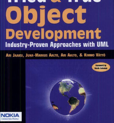 خرید و دانلود نسخه کامل کتاب Tried and True Object Development: Industry-Proven Approaches with UML (SIGS: Managing Object Technology)