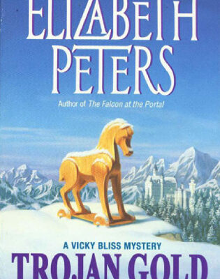 خرید و دانلود نسخه کامل کتاب Trojan Gold: A Vicky Bliss Novel of Suspense (Vicky Bliss Mysteries)