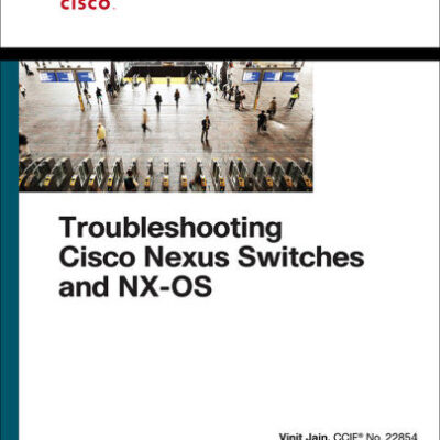 خرید و دانلود نسخه کامل کتاب Troubleshooting Cisco Nexus Switches and Nx-OS