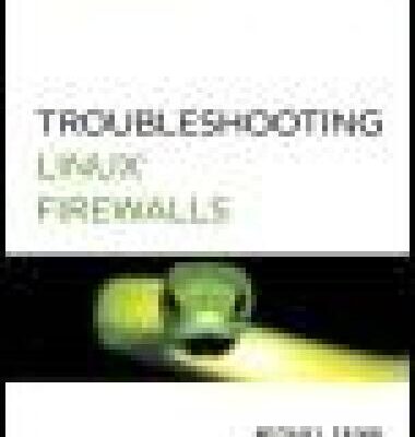 خرید و دانلود نسخه کامل کتاب Troubleshooting Linux Firewalls