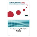 خرید و دانلود نسخه کامل کتاب Troubleshooting MPLS VPN Networks (Cisco