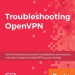 خرید و دانلود نسخه کامل کتاب Troubleshooting OpenVPN