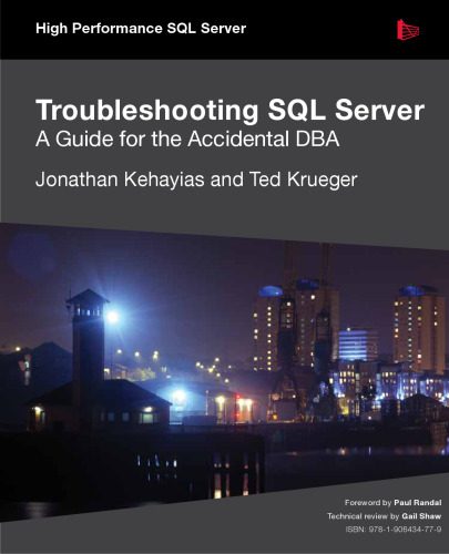 خرید و دانلود نسخه کامل کتاب Troubleshooting SQL Server – A Guide for the Accidental DBA_6867803af19a5.jpeg خرید و دانلود نسخه کامل کتاب Troubleshooting SQL Server – A Guide for the Accidental DBA