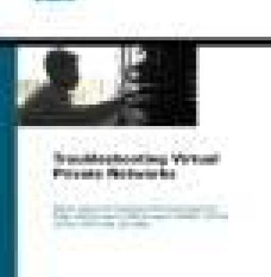 خرید و دانلود نسخه کامل کتاب Troubleshooting Virtual Private Networks