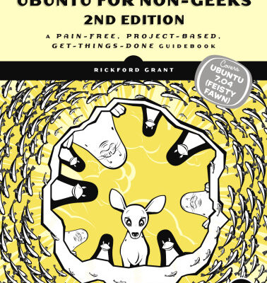 خرید و دانلود نسخه کامل کتاب Ubuntu for Non-Geeks, 2nd Edition: A Pain-Free, Project-Based, Get-Things-Done Guidebook