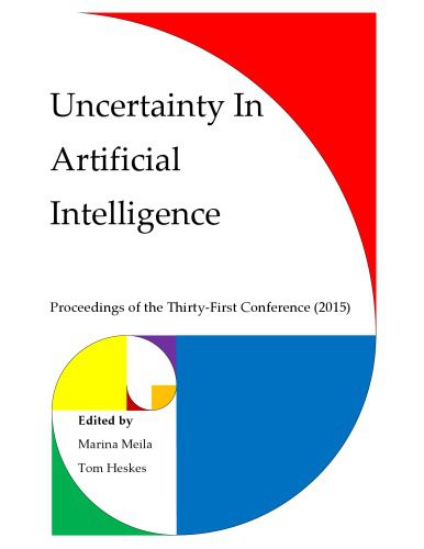 خرید و دانلود نسخه کامل کتاب Uncertainty In Artificial Intelligence: Proceedings of the Thirty-First Conference_686b6206e1081.jpeg خرید و دانلود نسخه کامل کتاب Uncertainty In Artificial Intelligence: Proceedings of the Thirty-First Conference