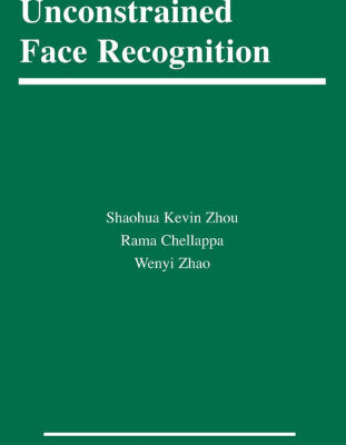 خرید و دانلود نسخه کامل کتاب Unconstrained Face Recognition (International Series on Biometrics)