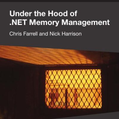 خرید و دانلود نسخه کامل کتاب Under the Hood of NET Management
