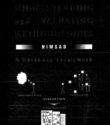 خرید و دانلود نسخه کامل کتاب Understanding and Evaluating Methodologies: Nimsad, a Systematic Framework