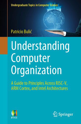 خرید و دانلود نسخه کامل کتاب Understanding Computer Organization: A Guide to Principles Across RISC-V, ARM Cortex, and Intel Architectures_686d65dac5514.jpeg خرید و دانلود نسخه کامل کتاب Understanding Computer Organization: A Guide to Principles Across RISC-V, ARM Cortex, and Intel Architectures