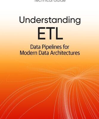 خرید و دانلود نسخه کامل کتاب Understanding ETL: Data Pipelines for Modern Data Architectures by Matt Palmer